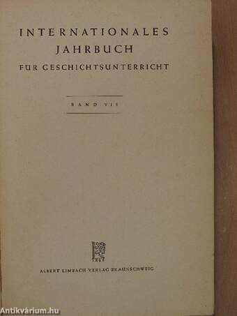 Internationales Jahrbuch für Geschichtsunterricht VII.