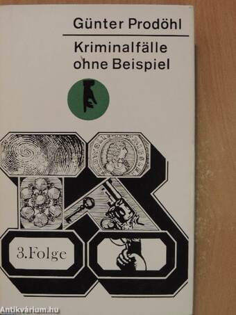 Kriminalfälle ohne Beispiel 3.