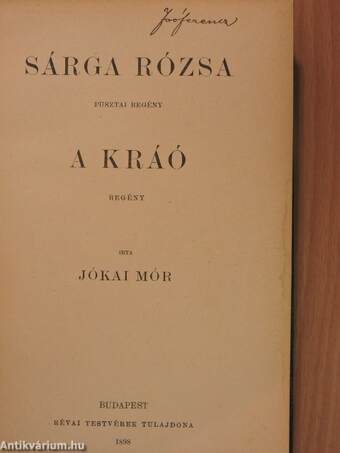 Sárga rózsa/A kráó