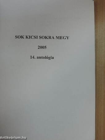 Sok kicsi sokra megy