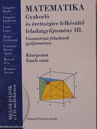 Matematika - Gyakorló és érettségire felkészítő feladatgyűjtemény III.