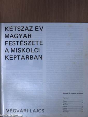 Kétszáz év magyar festészete a Miskolci Képtárban