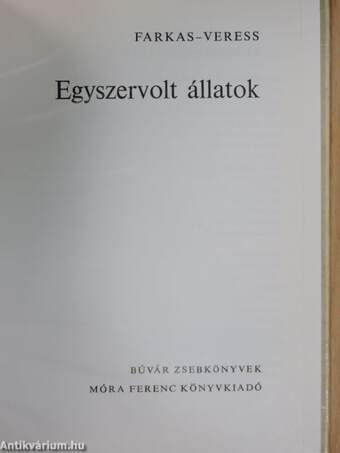 Egyszervolt állatok