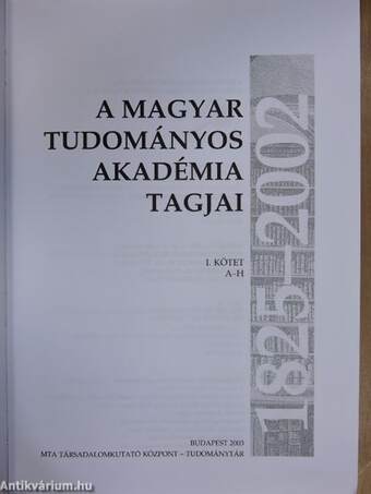 A Magyar Tudományos Akadémia tagjai I-III.