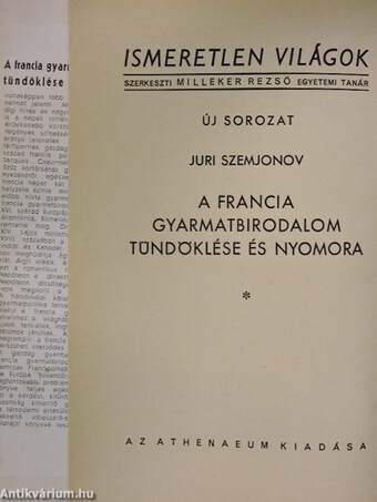 A francia gyarmatbirodalom tündöklése és nyomora