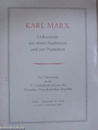 Karl Marx - Dokumente aus seiner Studienzeit und zur Promotion (nem teljes gyűjtemény)