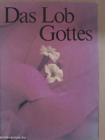 Das Lob Gottes