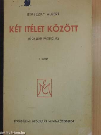 Két itélet között I-II.