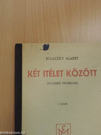 Két itélet között I-II.