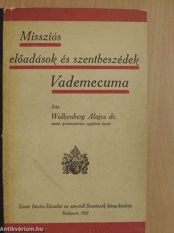 Missziós előadások és szentbeszédek Vademecuma