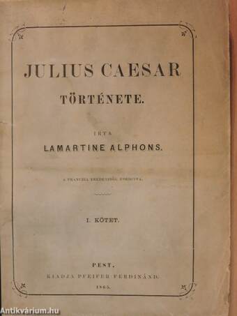 Julius Caesar története I-II.