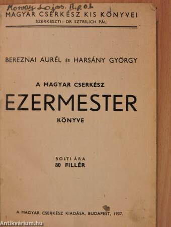 A magyar cserkész ezermester könyve