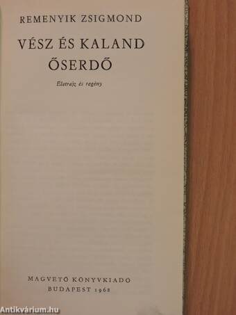 Vész és kaland/Őserdő