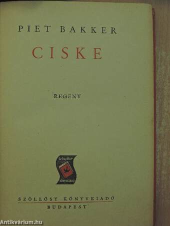 Ciske/Ciske fejlődése/Ciske a férfi