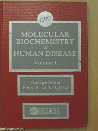 Molecular Biochemistry of Human Disease I. (töredék)