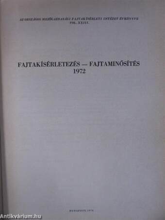 Fajtakísérletezés - fajtaminősítés 1972