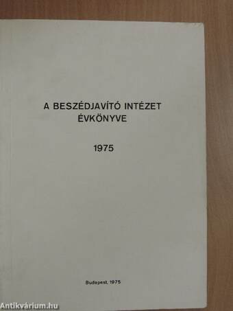 A Beszédjavító Intézet évkönyve 1975