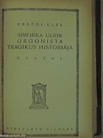 A háború/Simorka Ulrik orgonista tragikus históriája/Chabert ezredes