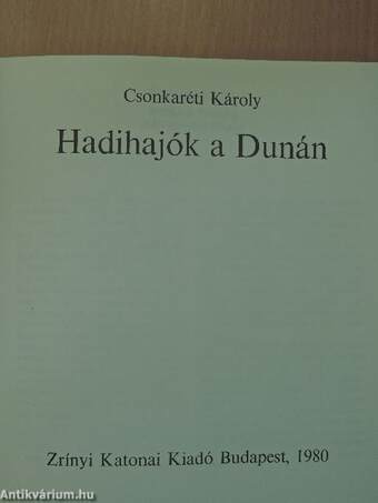 Hadihajók a Dunán