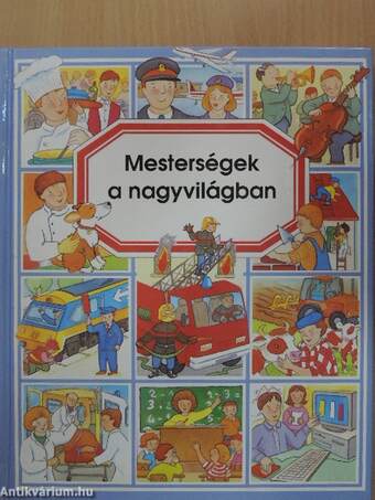 Mesterségek a nagyvilágban