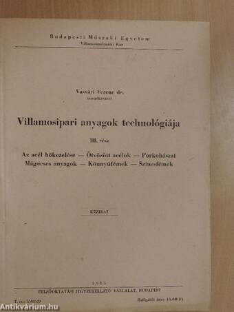 Villamosipari anyagok technológiája III.