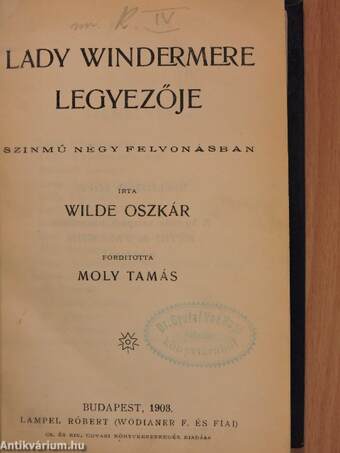 Lady Windermere legyezője/Hivatlan vendég/A vakok/A sötétség országa/A messinai menyasszony/A népgyülölő/A társadalom támaszai