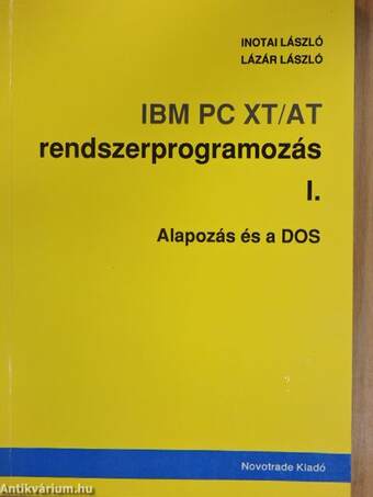 IBM PC XT/AT rendszerprogramozás I-III.