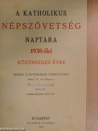 A Katholikus Népszövetség naptára 1938-iki közönséges évre