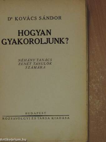 Hogyan gyakoroljunk?