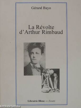 La révolte d'Arthur Rimbaud