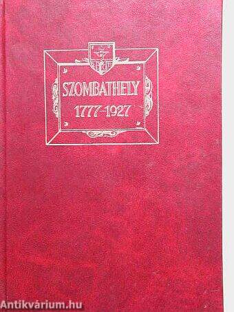 Szombathely 1777-1927