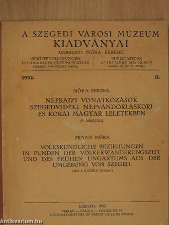 Néprajzi vonatkozások szegedvidéki népvándorláskori és korai magyar leletekben