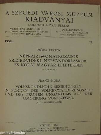 Néprajzi vonatkozások szegedvidéki népvándorláskori és korai magyar leletekben