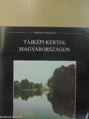 Tájképi kertek Magyarországon