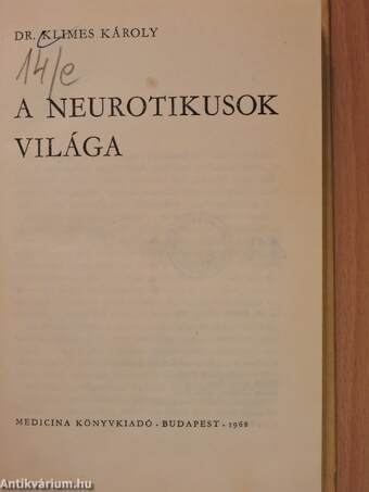 A neurotikusok világa