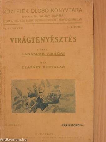 Virágtenyésztés I.