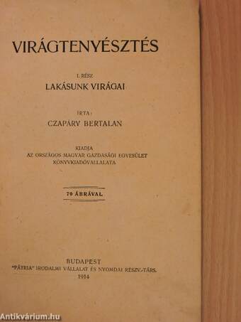 Virágtenyésztés I.