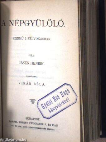 Lady Windermere legyezője/Hivatlan vendég/A vakok/A sötétség országa/A messinai menyasszony/A népgyülölő/A társadalom támaszai