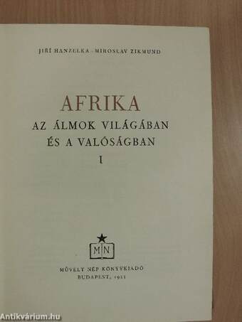 Afrika az álmok világában és a valóságban 1. (töredék)