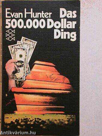 Das 500.000 Dollar Ding