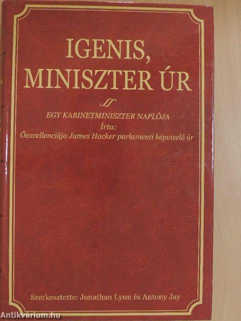 Igenis, Miniszter úr