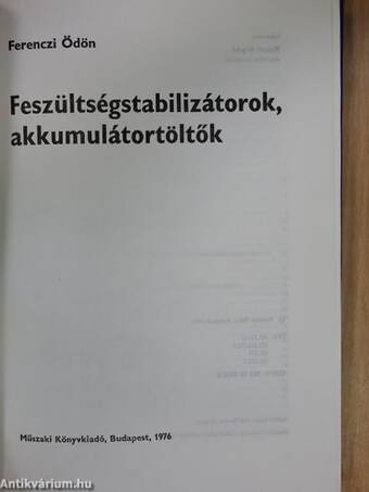 Feszültségstabilizátorok, akkumulátortöltők