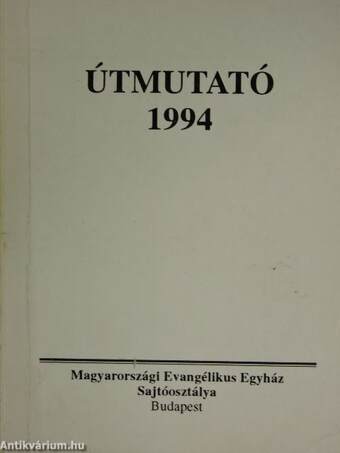 Útmutató a Biblia rendszeres olvasásához 1994.