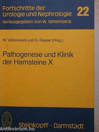 Pathogenese und Klinik der Harnsteine X.