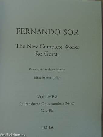 The New Complete Works for Guitar Re-engraved in eleven volumes - Volume 8.