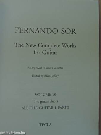 The New Complete Works for Guitar Re-engraved in eleven volumes - Volume 10.