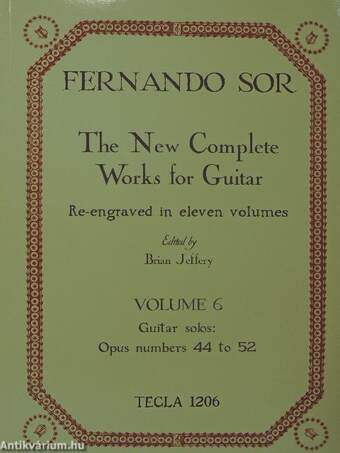 The New Complete Works for Guitar Re-engraved in eleven volumes - Volume 6.