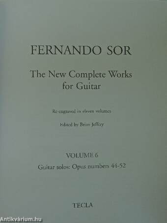 The New Complete Works for Guitar Re-engraved in eleven volumes - Volume 6.