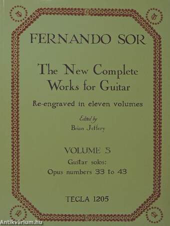 The New Complete Works for Guitar Re-engraved in eleven volumes - Volume 5.