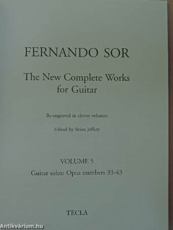 The New Complete Works for Guitar Re-engraved in eleven volumes - Volume 5.